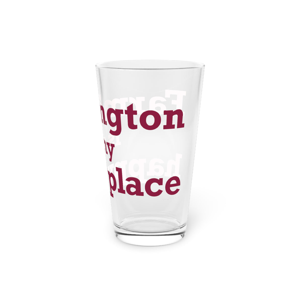 Farmington is My Happy Place Pint Glass, 16oz