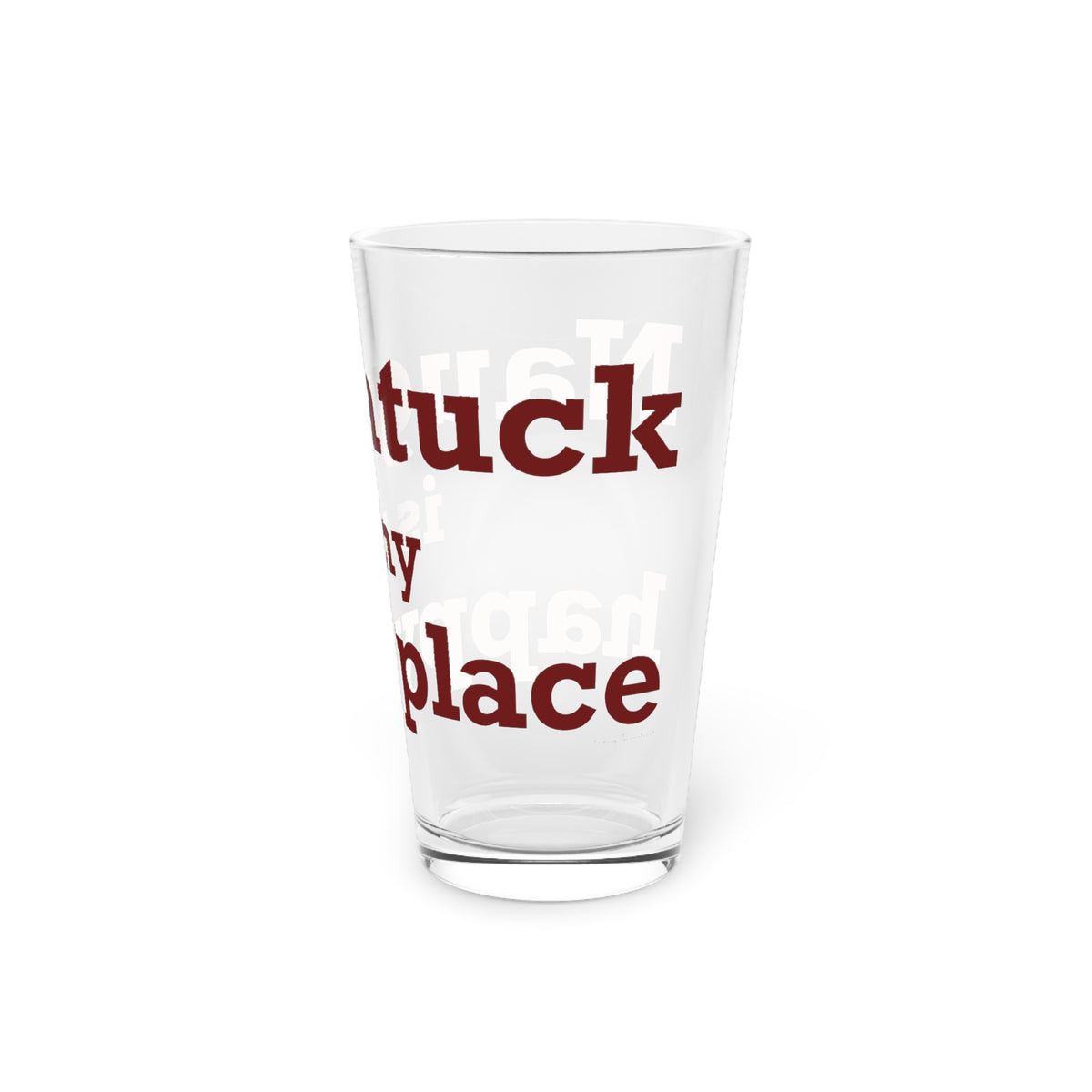 Naugatuck is My Happy Place Pint Glass, 16oz