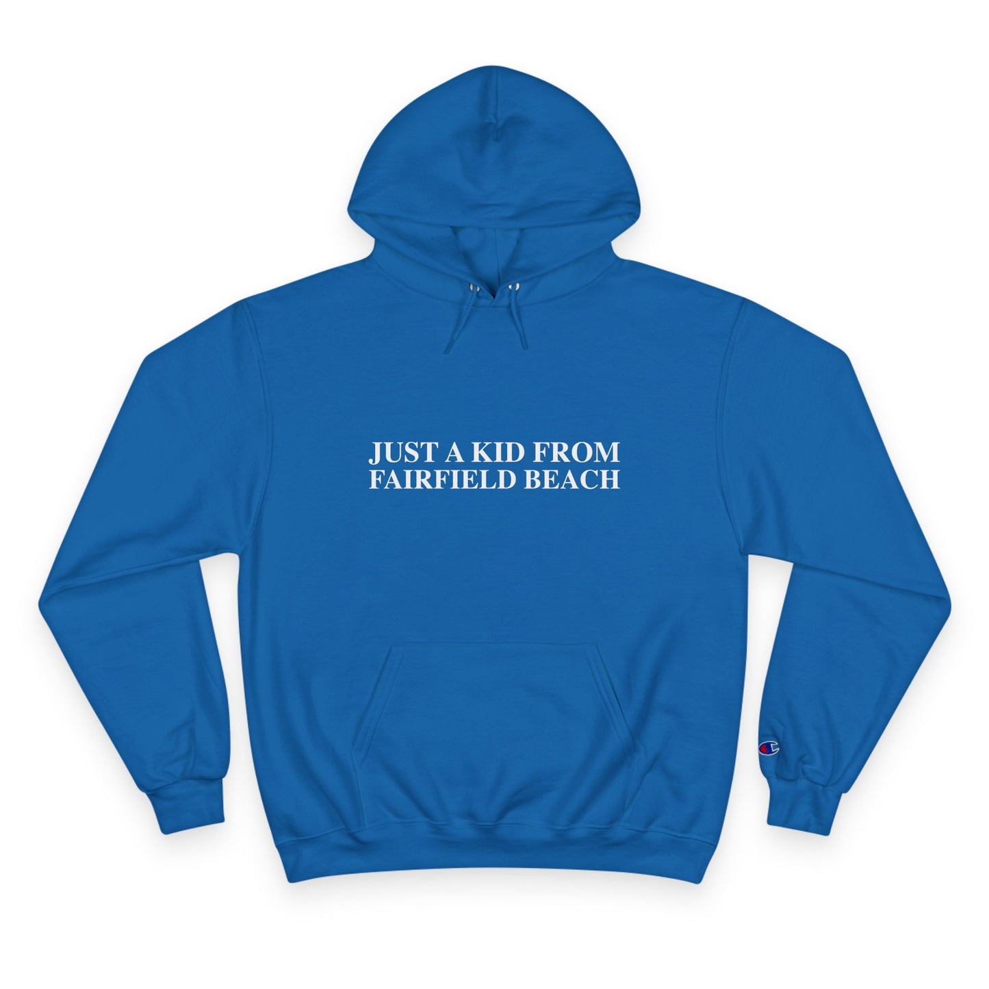 Just a kid from Fairfield Beach Champion Hoodie