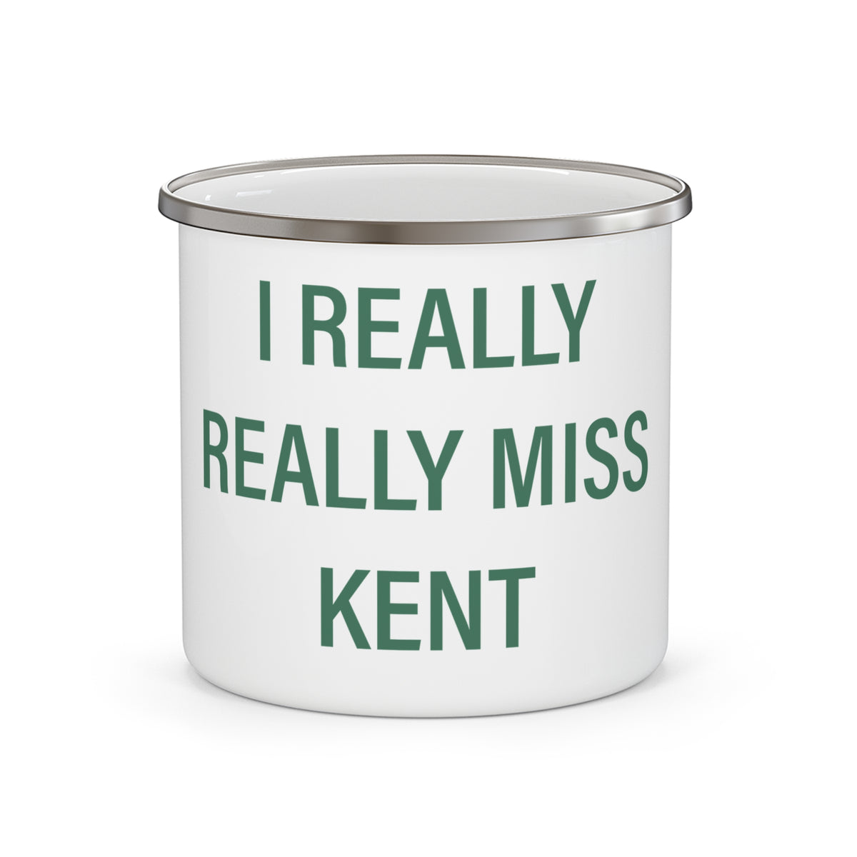 I Really Really Miss Kent Enamel Camping Mug