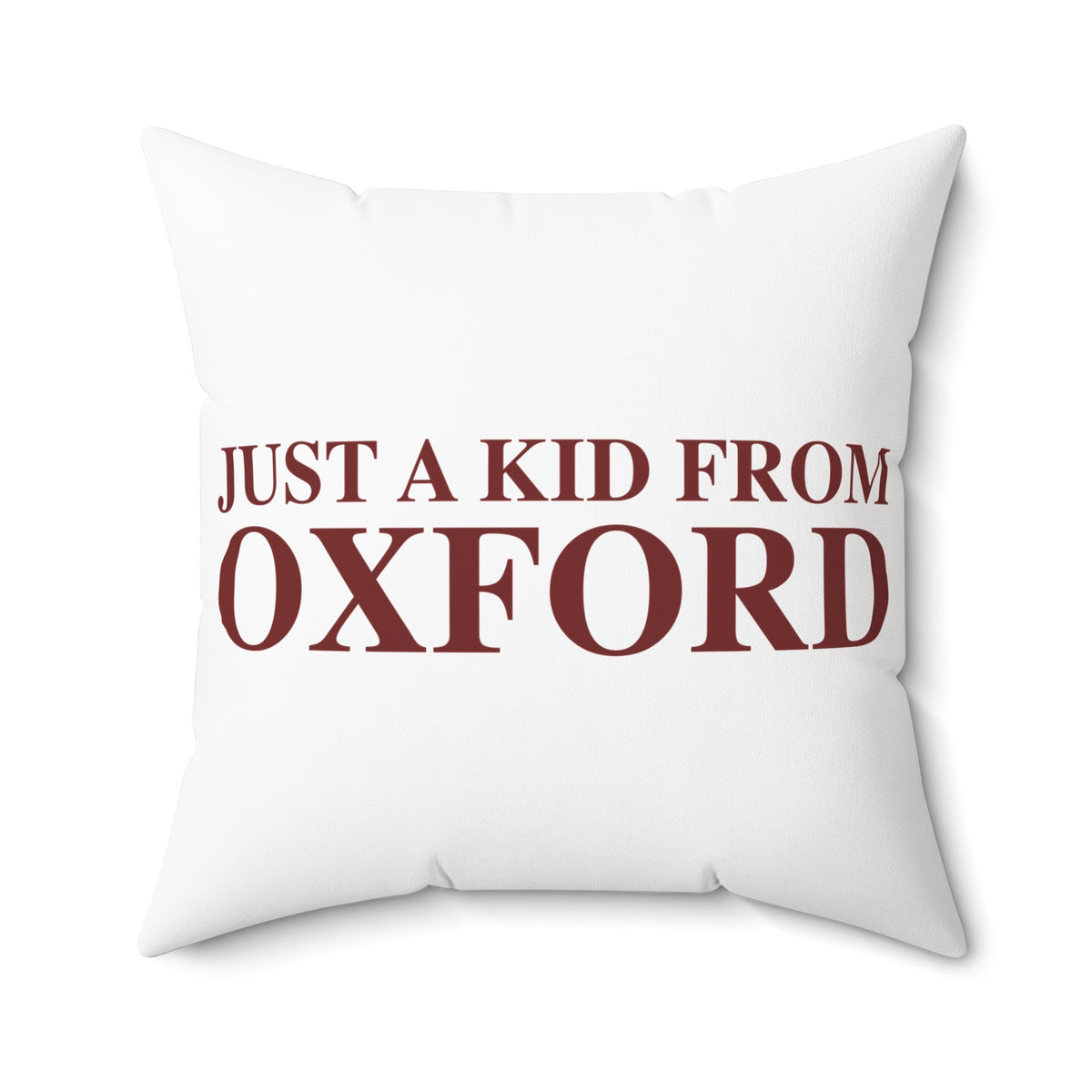 Just a kid from Oxford Polyester Square Pillow