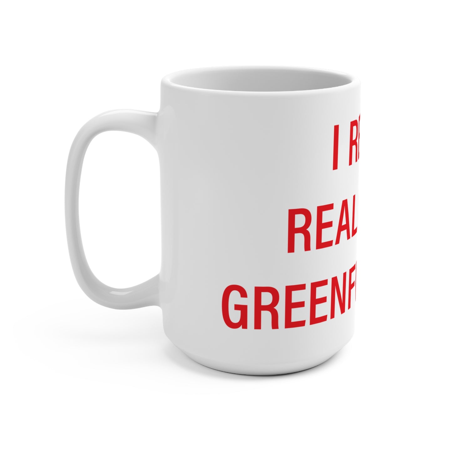 I Really Really Miss Greenfield Hill Mug 15oz
