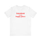 Litchfield Is My Happy Place Unisex Jersey Short Sleeve T-Shirt