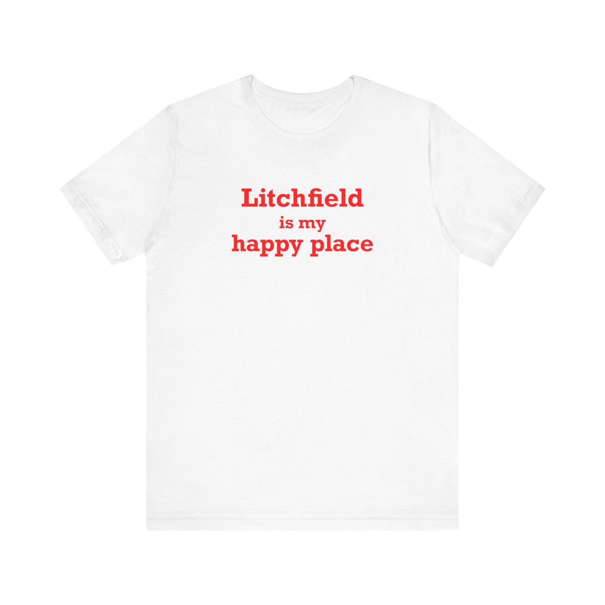 Litchfield Is My Happy Place Unisex Jersey Short Sleeve T-Shirt