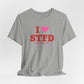 I Heart STFD Unisex Jersey Short Sleeve T-Shirt