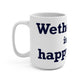 Wethersfield is My Happy Place Mug 15oz