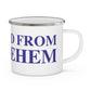 Just a kid from Bethlehem Enamel Camping Mug