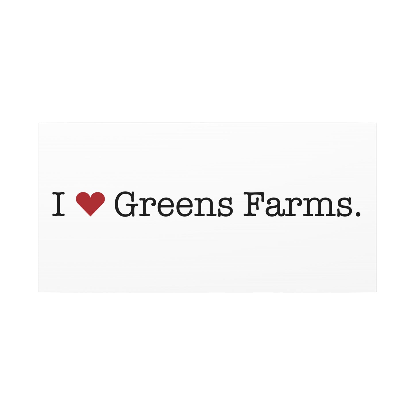 I Heart Greens Farms. Matte Canvas, Stretched, 1.25"