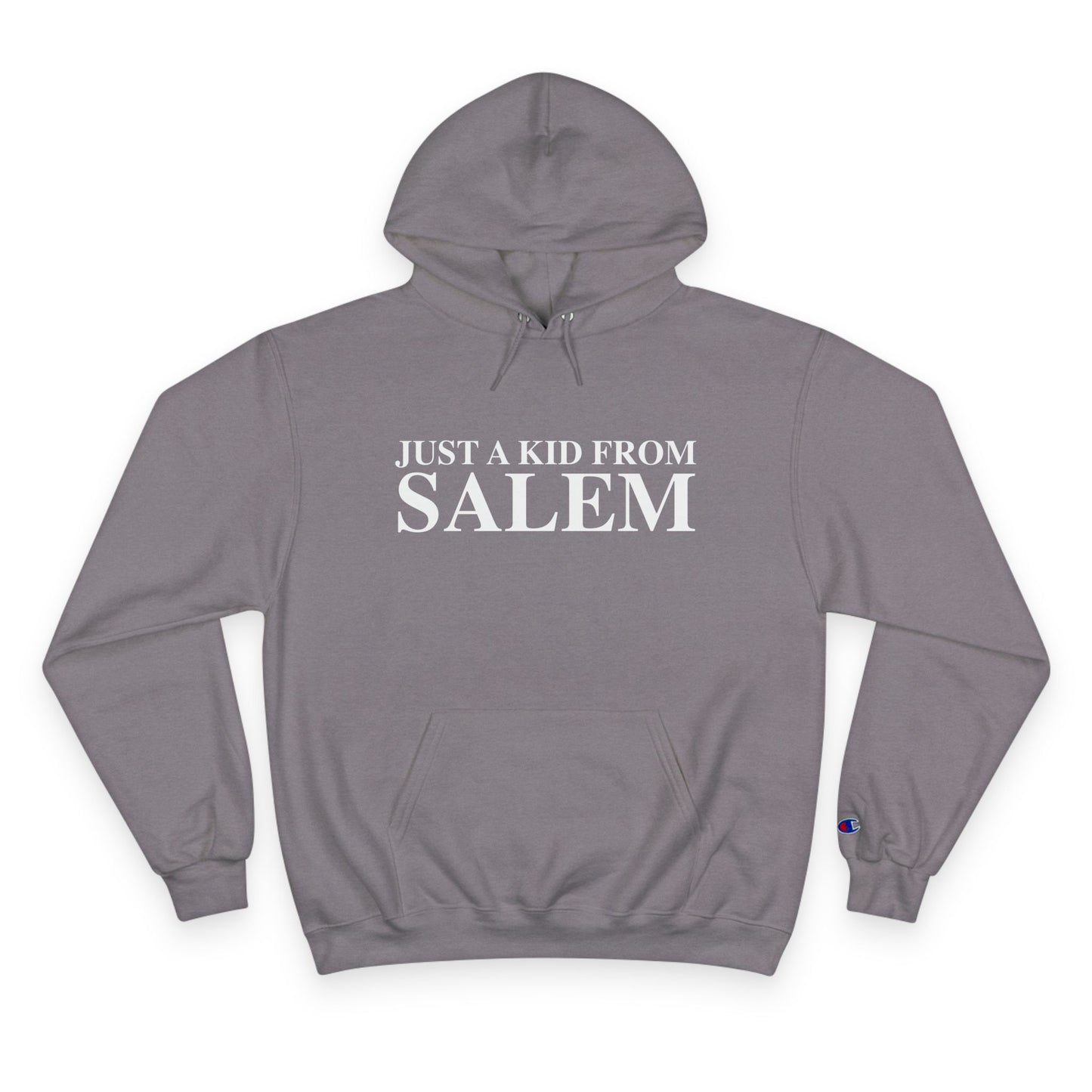 Just a kid from Salem Champion Hoodie