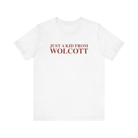 Just a kid from Wolcott Unisex Jersey Short Sleeve T-Shirt