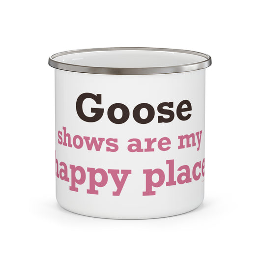 Goose Shows Are My Happy Place - Pink & Espresso Enamel Camping Mug
