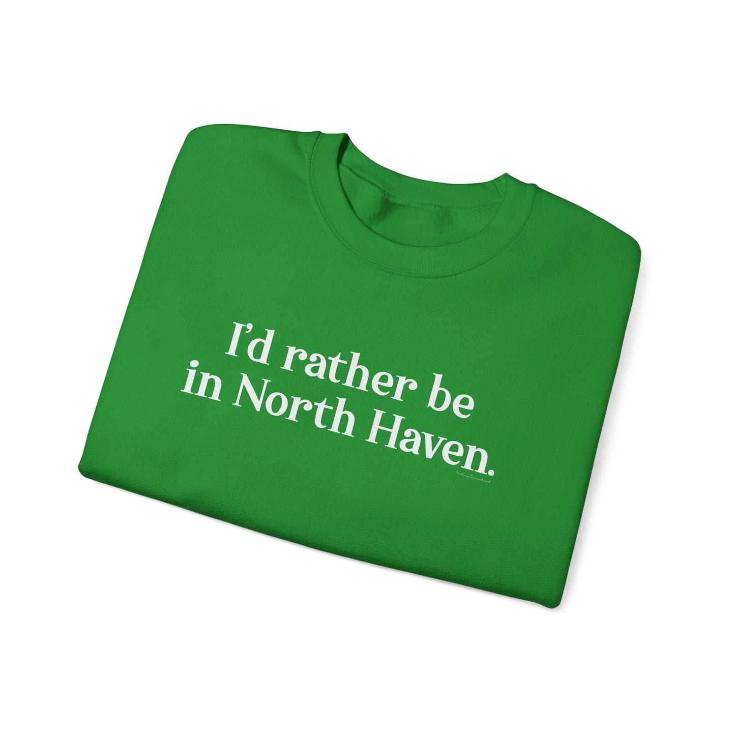 I'd rather be in North Haven. Unisex Heavy Blend™ Crewneck Sweatshirt