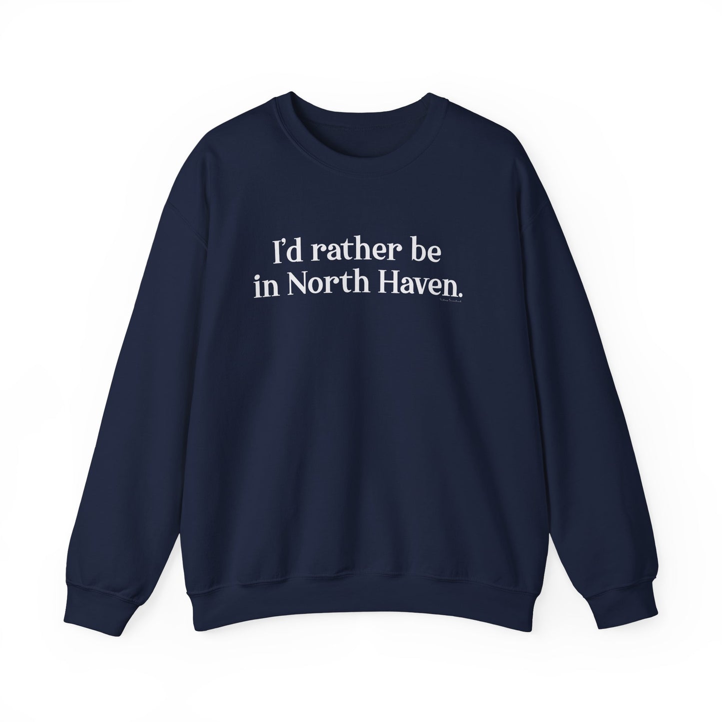 I'd rather be in North Haven. Unisex Heavy Blend™ Crewneck Sweatshirt