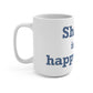 Sharon is My Happy Place  Mug 15oz