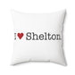 I Heart Shelton. Spun Polyester Square Pillow