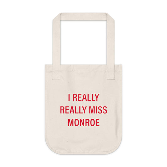 I Really Really Miss Monroe Organic Canvas Tote Bag