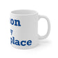 Vernon is My Happy Place  Mug 11oz