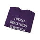 I Really Really Miss Newington Unisex Heavy Blend™ Crewneck Sweatshirt