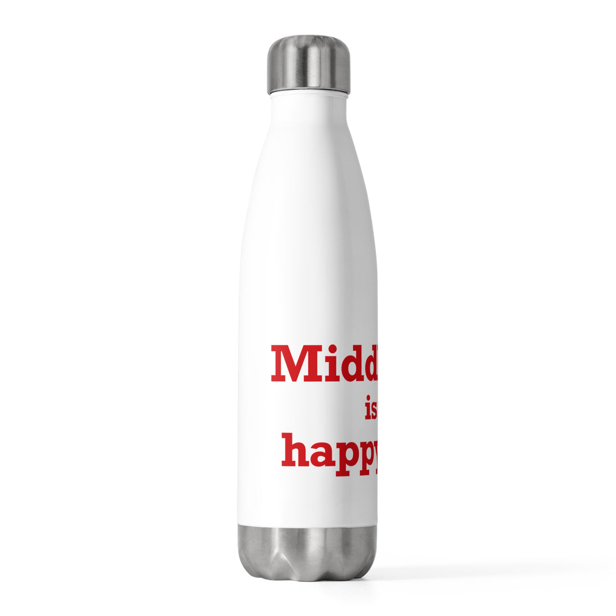 Middlebury is My Happy Place  20 oz Insulated Bottle