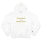 Trumbull Is My Happy Place Champion Hoodie