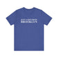 Just a kid from Brooklyn Unisex Jersey Short Sleeve T-Shirt