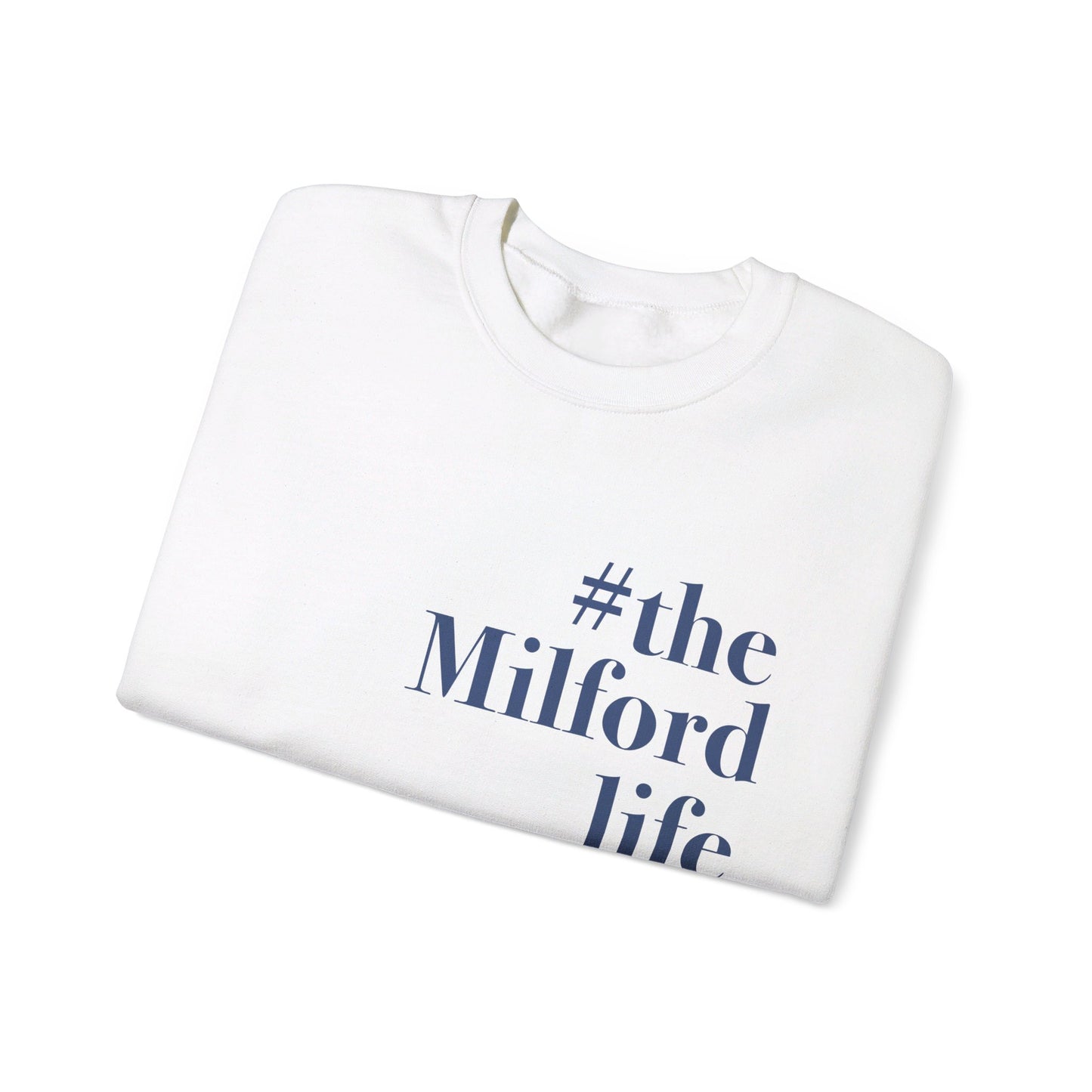 #themilfordlife Unisex Heavy Blend™ Crewneck Sweatshirt