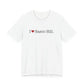 I Heart Sasco Hill. Unisex Jersey Short Sleeve T-Shirt