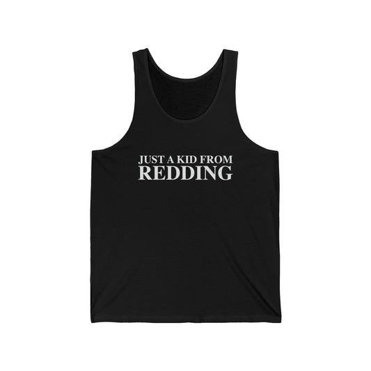 Just a kid from Redding Unisex Jersey Tank Top