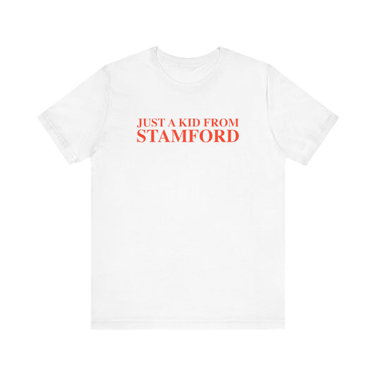 Just a kid from Stamford Unisex Jersey Short Sleeve T-Shirt