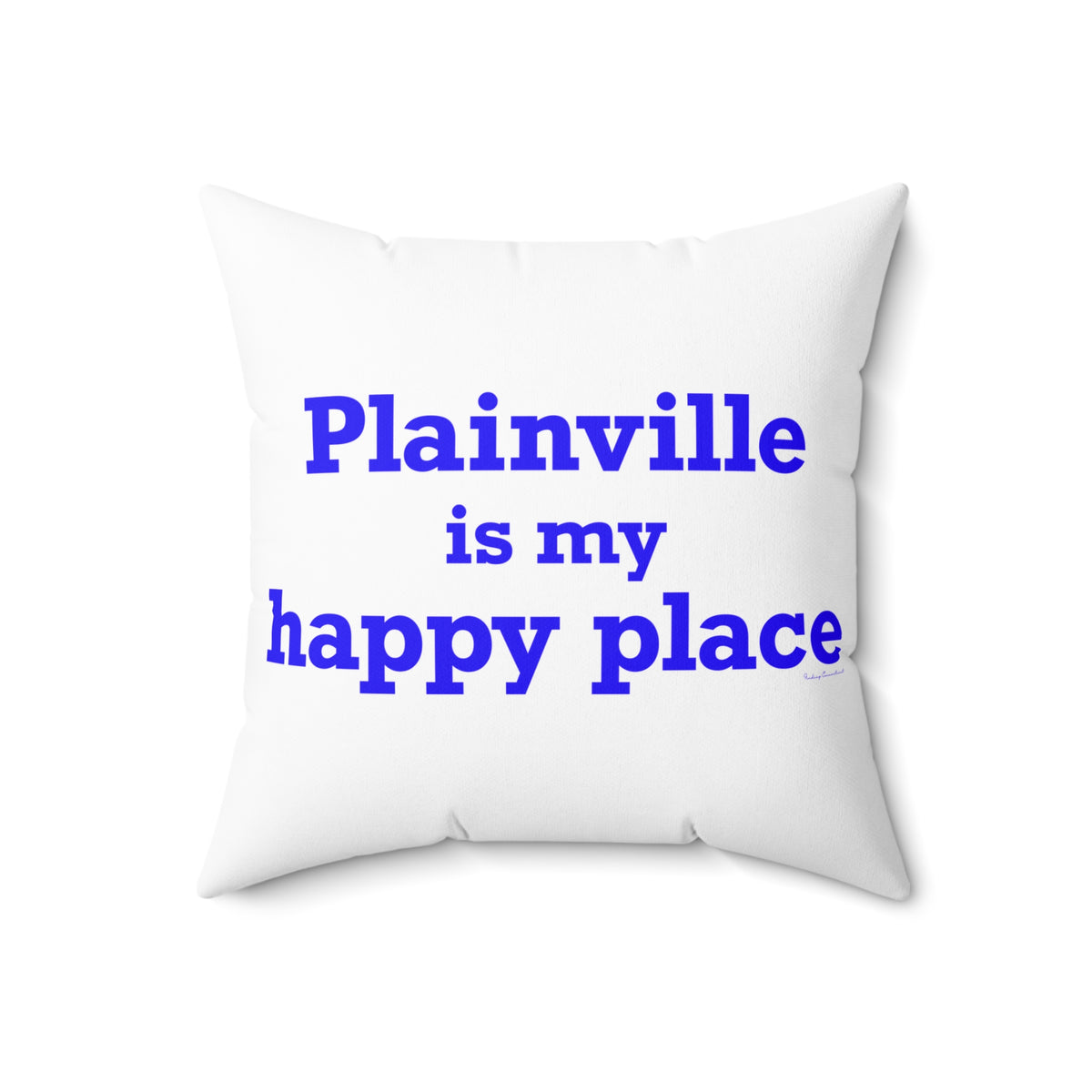 Plainville is My Happy Place Polyester Square Pillow