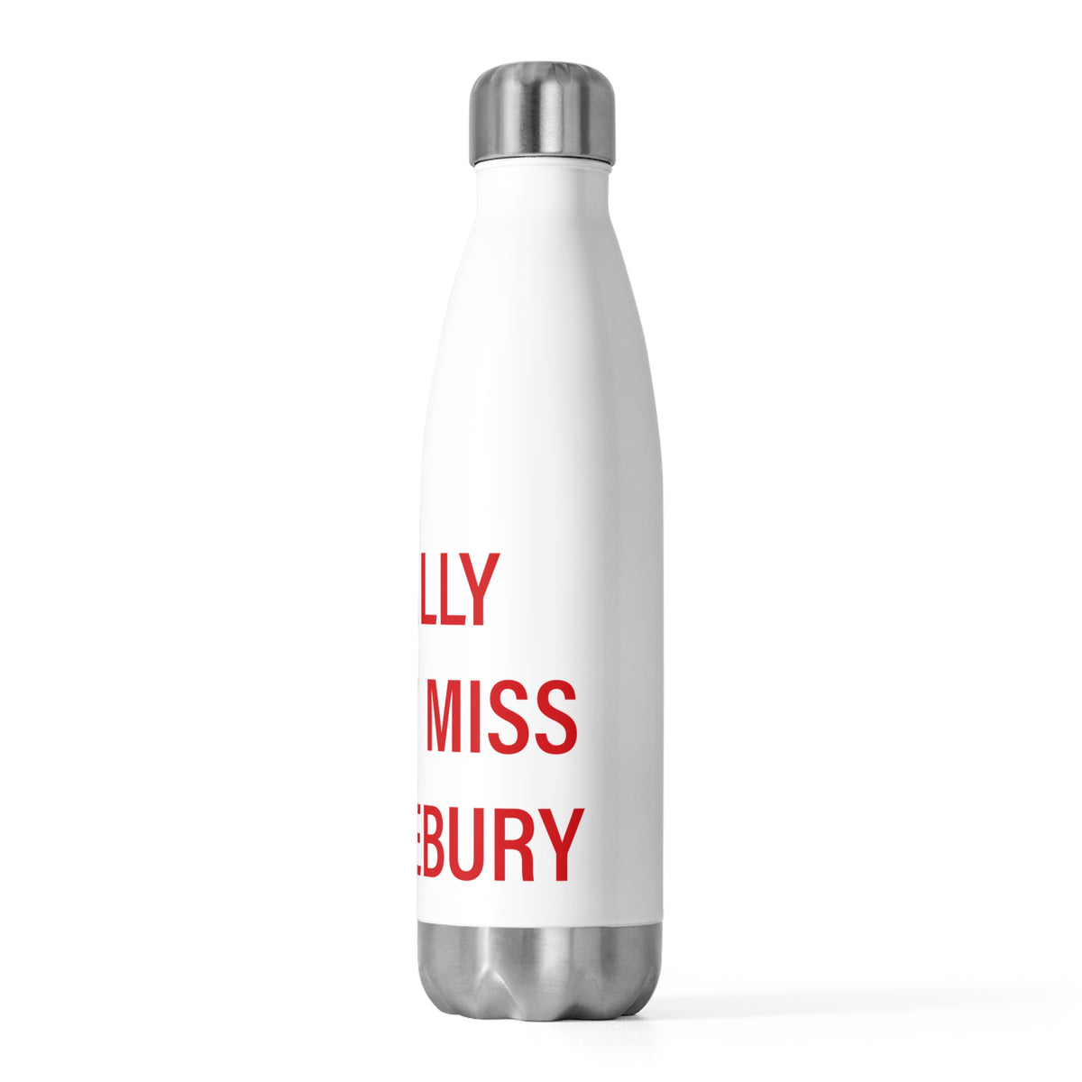 I Really Really Miss Middlebury 20 oz Insulated Bottle