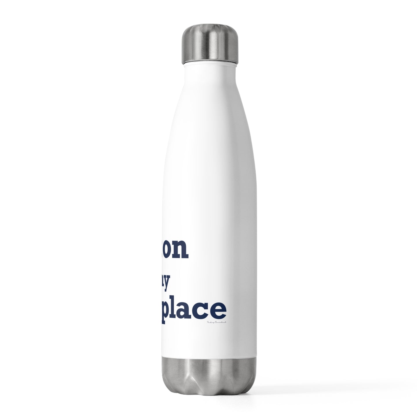 Wilton is my Happy Place 20oz Insulated Bottle