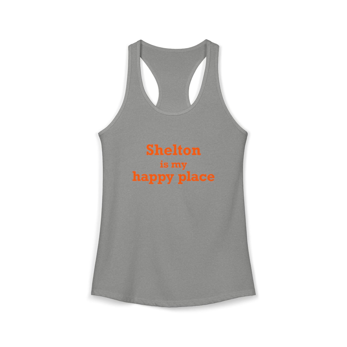 Shelton Is My Happy Place Women's Ideal Racerback Tank Top