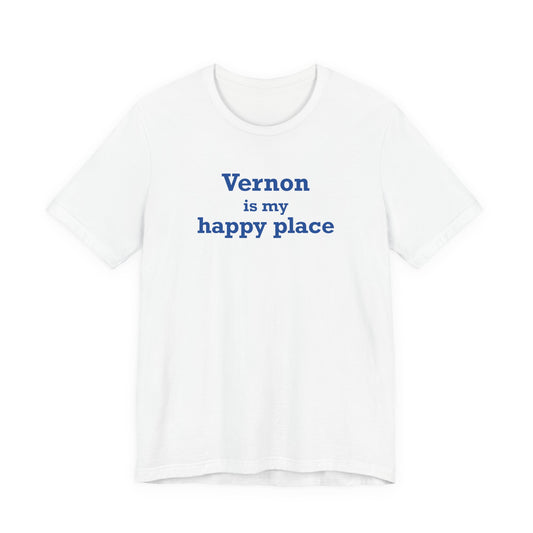 Vernon is My Happy Place Unisex Jersey Short Sleeve T-Shirt