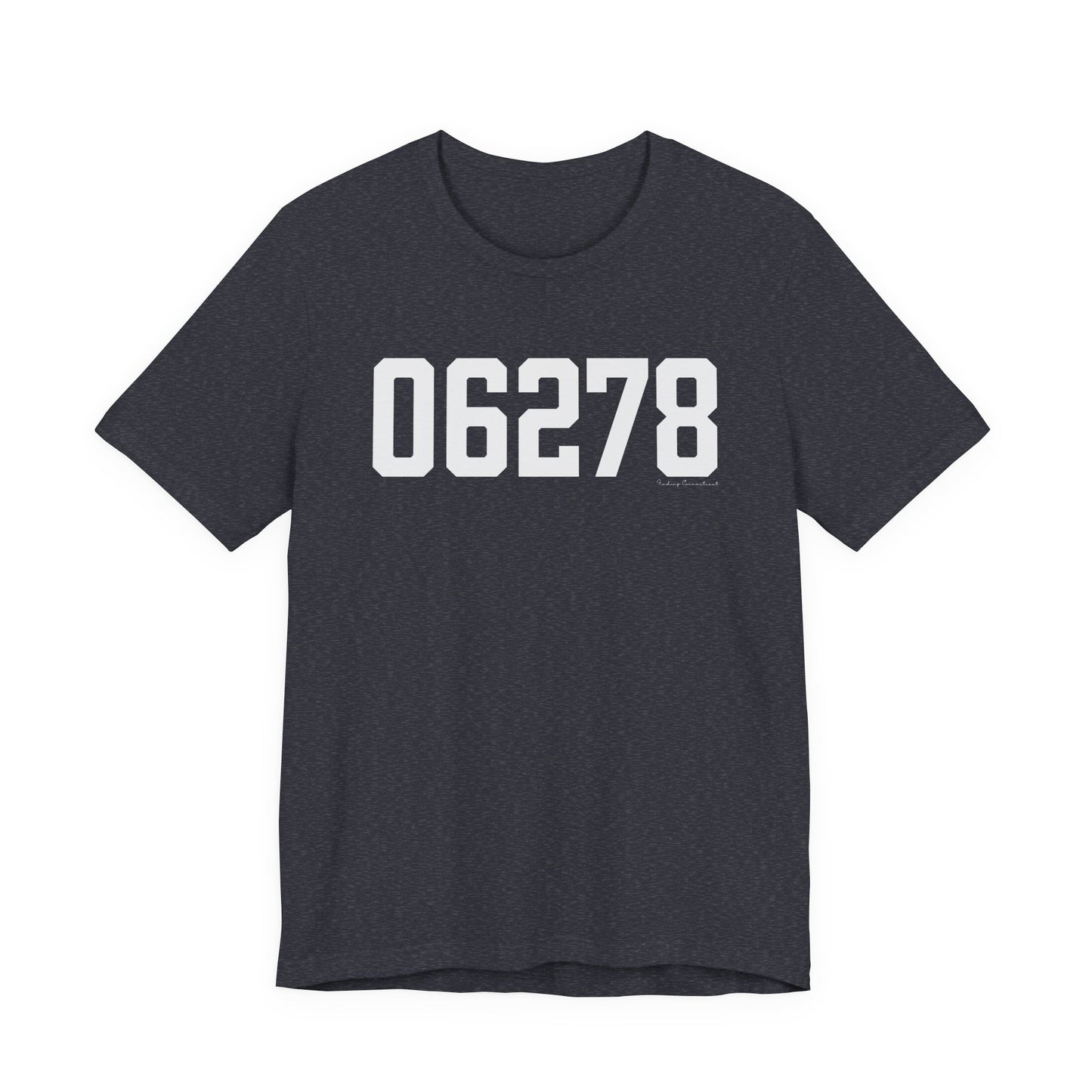 06278 Ashford CT Zip CodeUnisex Jersey Short Sleeve T-Shirt