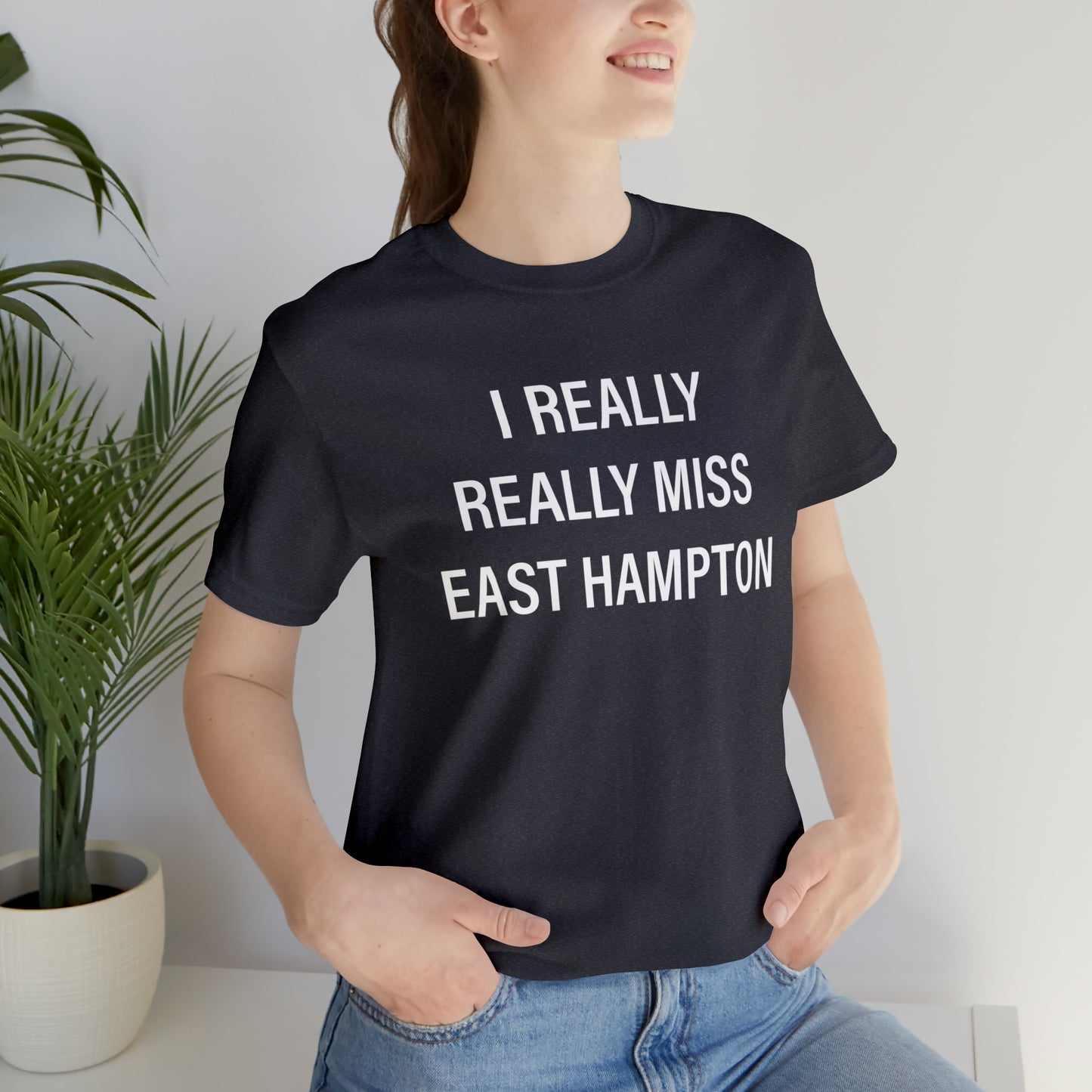 I Really Really Miss East Hampton (white) Unisex Jersey Short Sleeve Tee