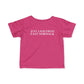 Just a kid from East Norwalk Infant Fine Jersey T-Shirt
