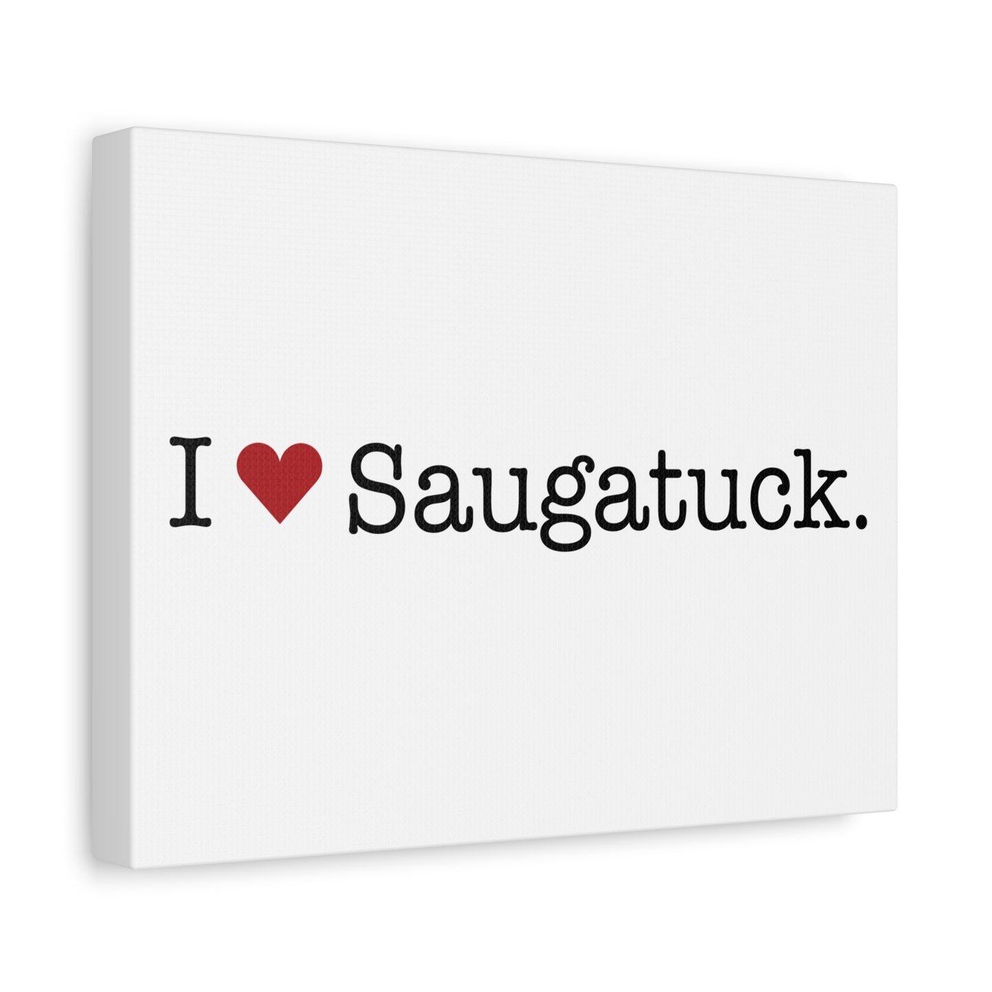 I Heart Saugatuck. Matte Canvas, Stretched, 1.25"