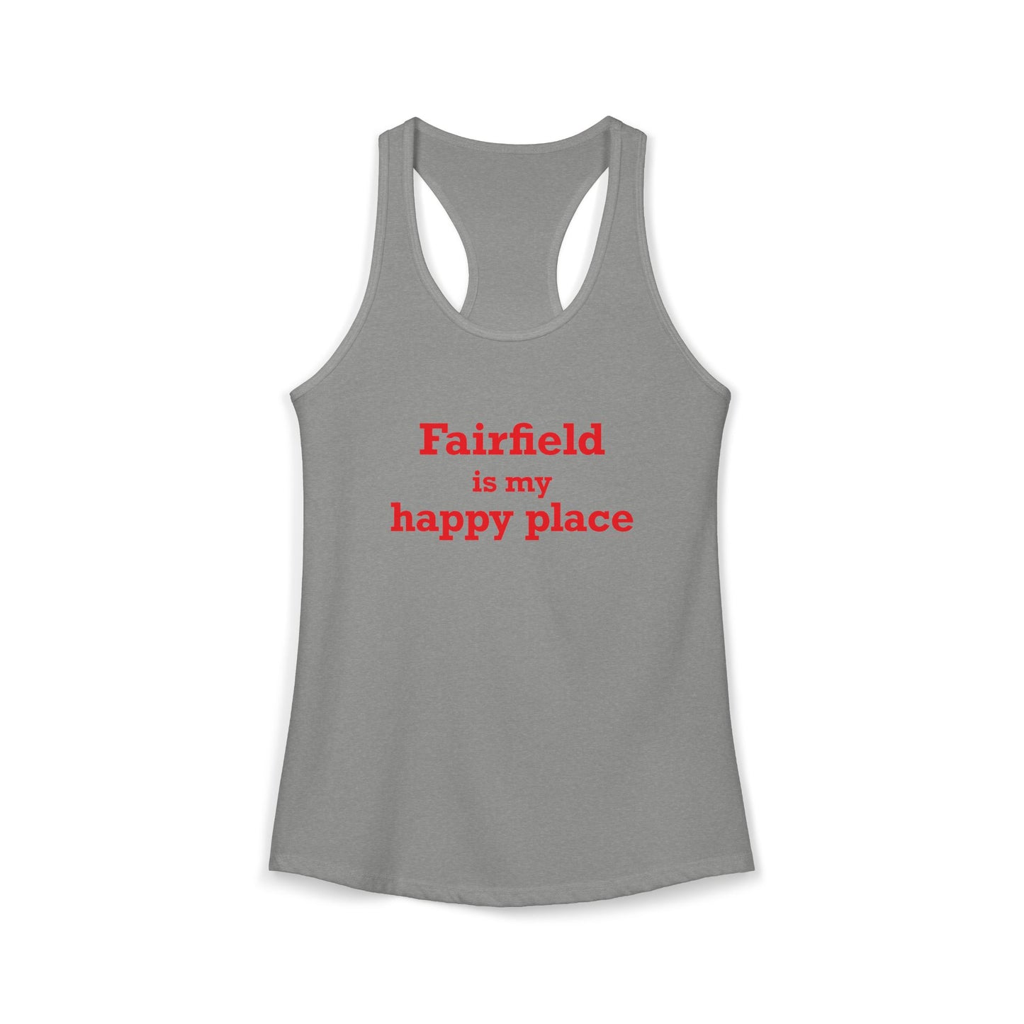 Fairfield Is My Happy Place Women's Ideal Racerback Tank Top