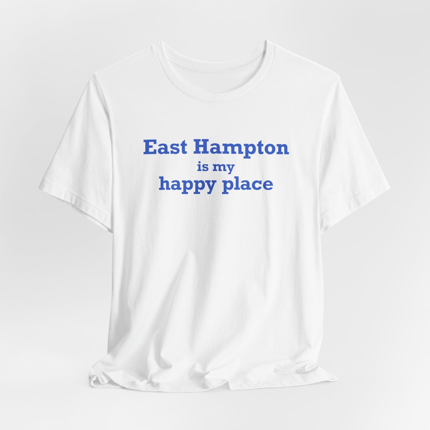 East Hampton is My Happy Place Unisex Jersey Short Sleeve T-Shirt