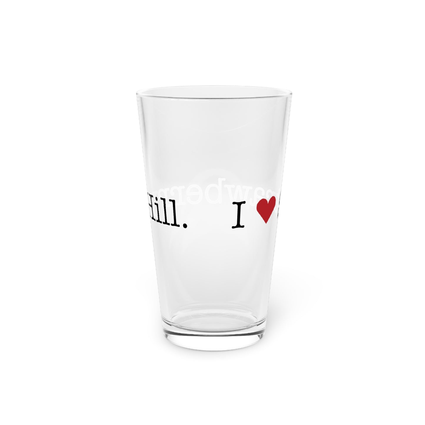 I Heart Strawberry Hill. Pint Glass, 16oz
