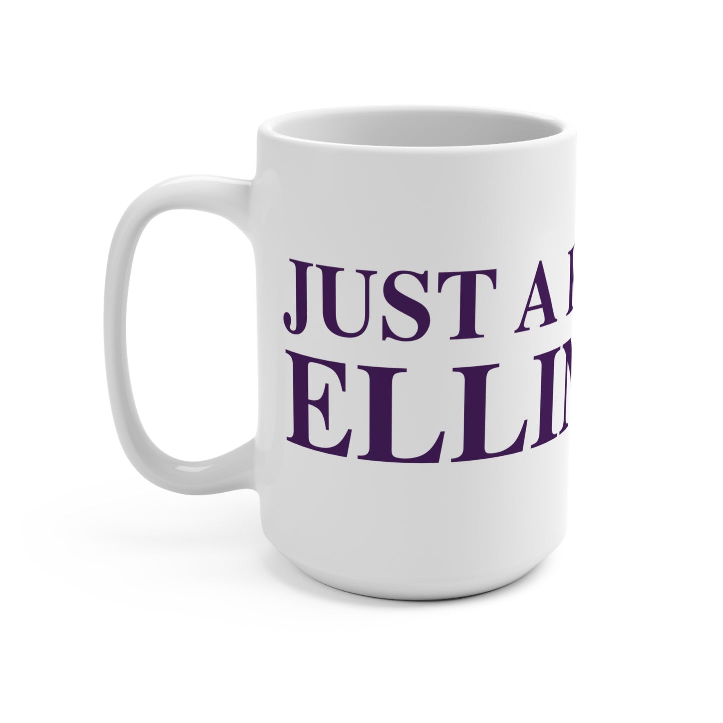 Just a kid from Ellington Mug 15oz