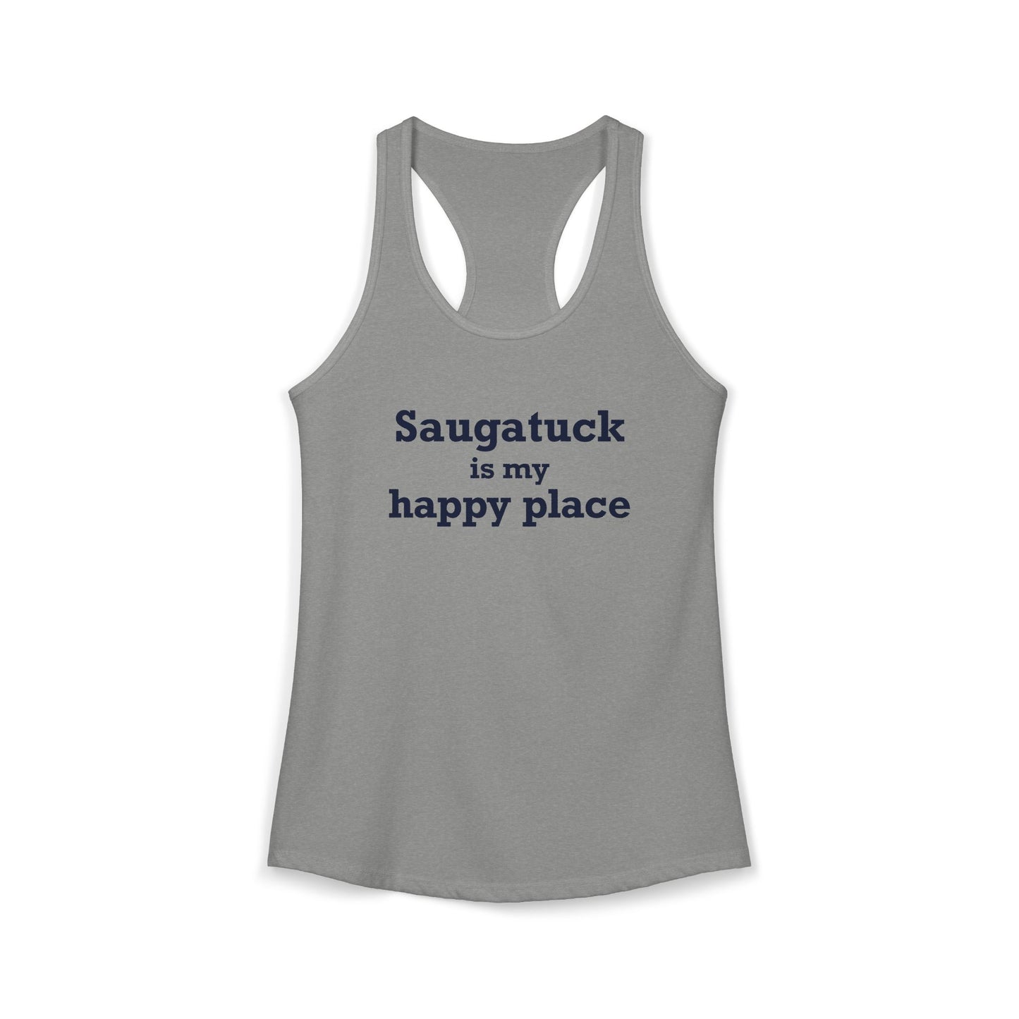 Saugatuck Is My Happy Place Women's Ideal Racerback Tank Top