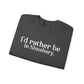 I'd rather be in Simsbury. Unisex Heavy Blend™ Crewneck Sweatshirt