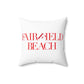 41 Tilt Fairfield Beach Spun Polyester Square Pillow
