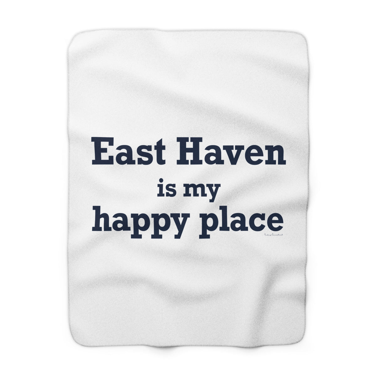 East Haven Is My Happy Place Sherpa Fleece Blanket