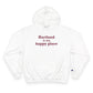 Hartland is My Happy Place Champion Hoodie
