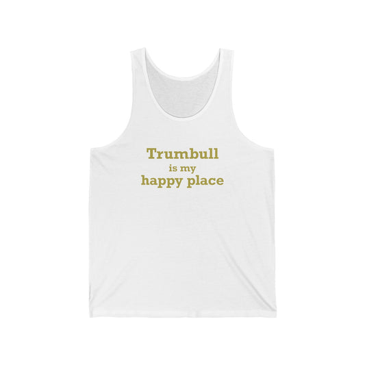 Trumbull Is My Happy Place Unisex Jersey Tank Top