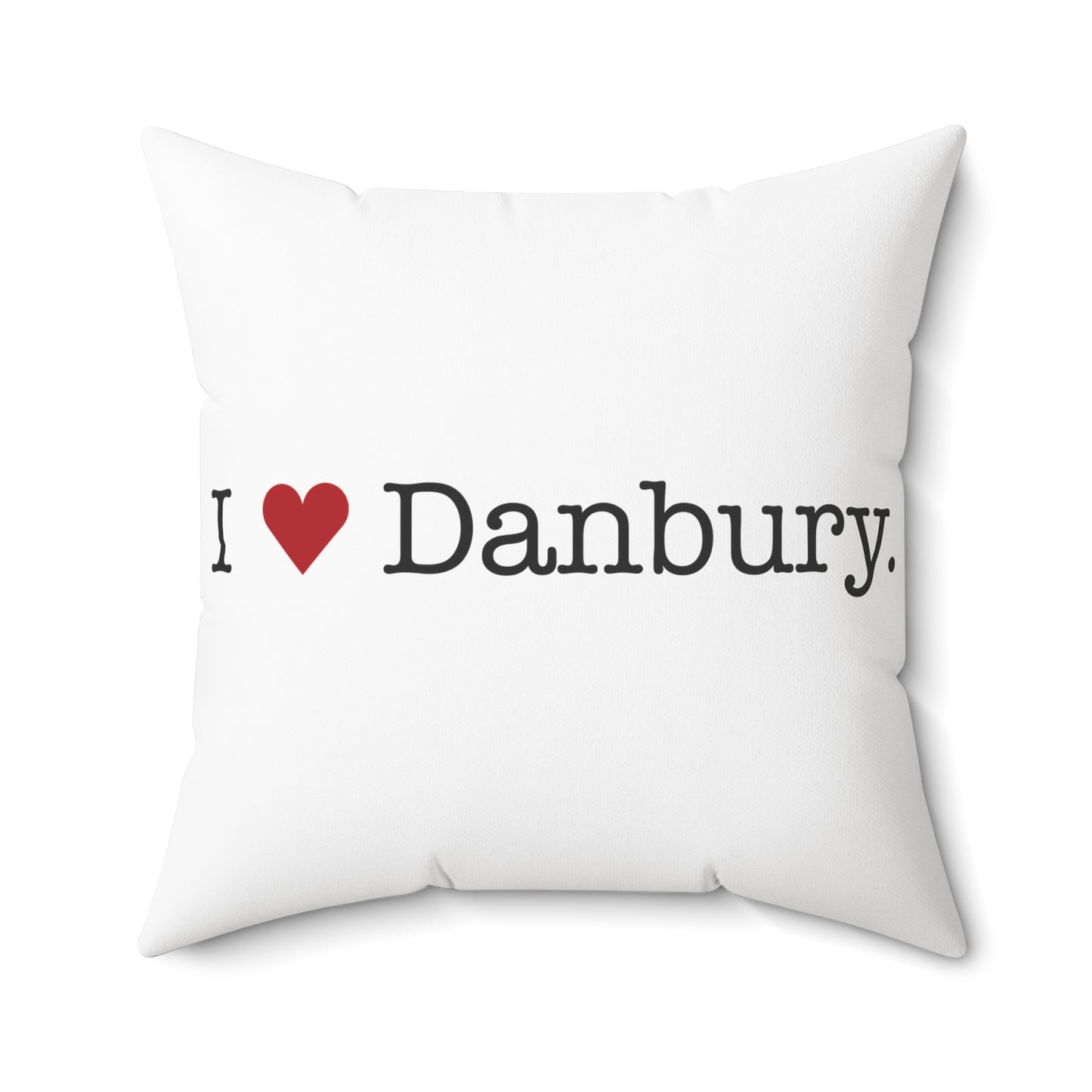 I Heart Danbury. Spun Polyester Square Pillow