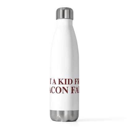 Just a kid from Beacon Falls 20 oz Insulated Bottle